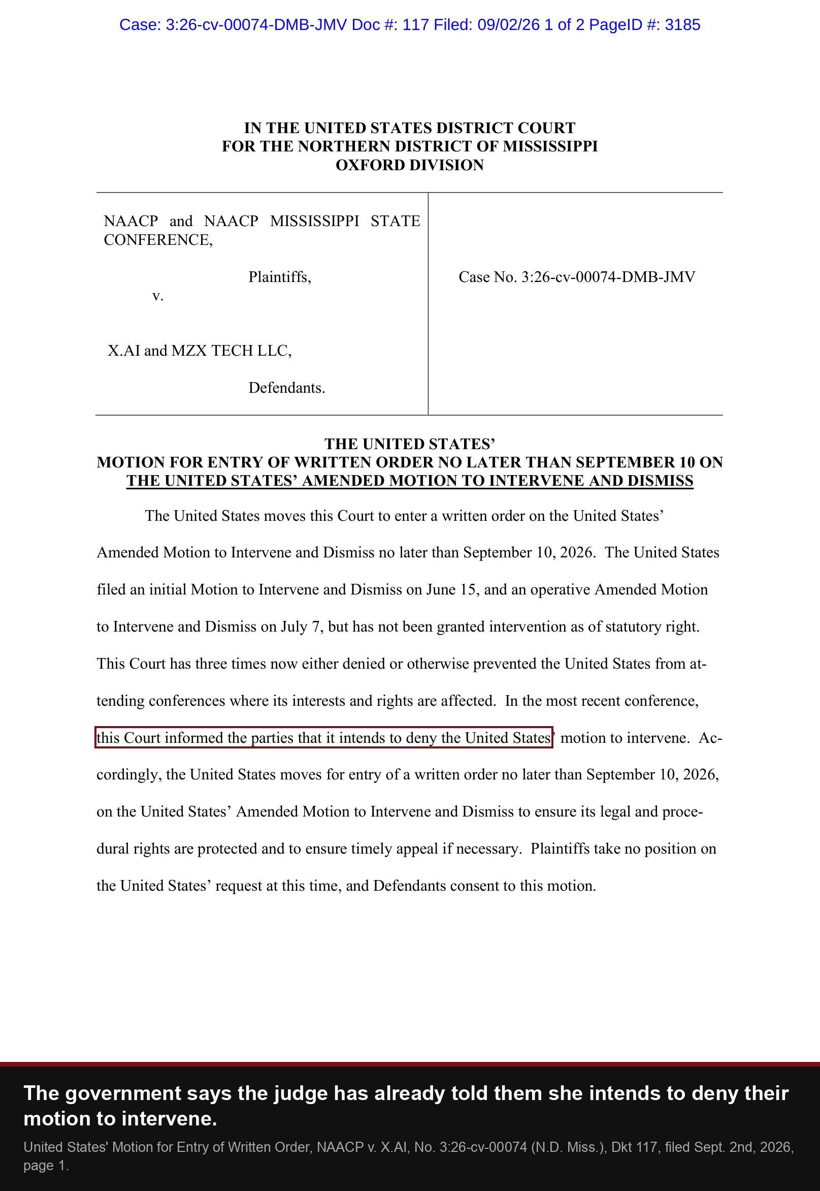 Dkt 117, page 1: the government writes that at the most recent conference the court informed the parties it intends to deny the United States' motion to intervene