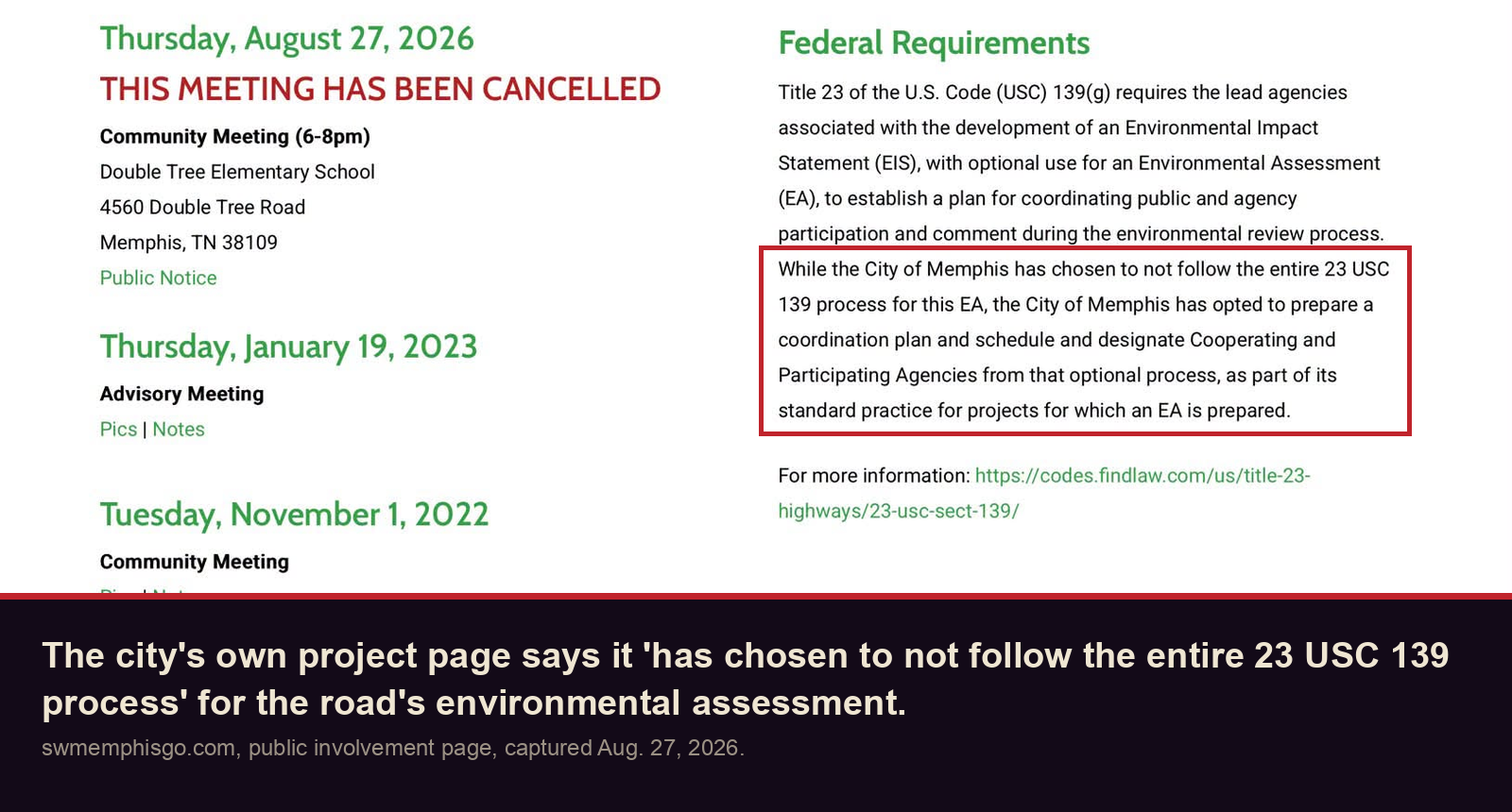 The city's GO Project page: the City of Memphis has chosen to not follow the entire 23 USC 139 process for this environmental assessment