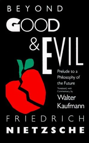 Cover of Beyond Good and Evil: Prelude to a Philosophy of the Future by Friedrich Nietzsche