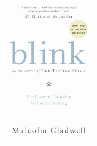 Cover of Blink: The Power of Thinking Without Thinking by Malcolm Gladwell