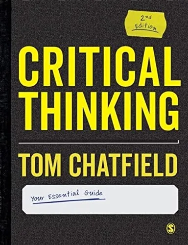 Cover of Critical Thinking: Your Guide to Effective Argument by Tom Chatfield