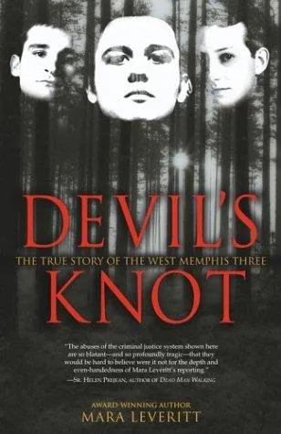Cover of Devil's Knot: The True Story of the West Memphis Three by Mara Leveritt