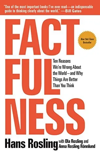 Cover of Factfulness: Ten Reasons We're Wrong About the World by Hans Rosling