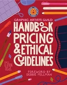 Cover of Graphic Artists Guild Handbook: Pricing & Ethical Guidelines, 15th Edition by Graphic Artists Guild