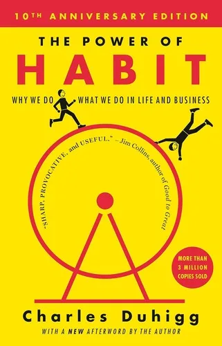 Cover of The Power of Habit: Why We Do What We Do in Life and Business by Charles Duhigg